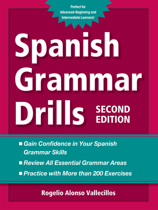 Title details for Spanish Grammar Drills by Rogelio Alonso Vallecillos - Available